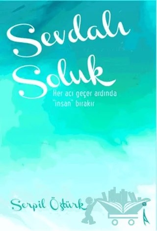 Sevdalı Soluk – Serpil Öztürk – İkinci Adam Yayınları kitap kapağı
