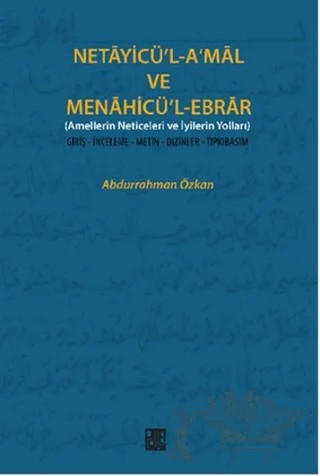 Netayicü’l-A’mal ve Menahicü’l Ebrar – Abdurrahman Özkan – Palet Yayınları kitap kapağı