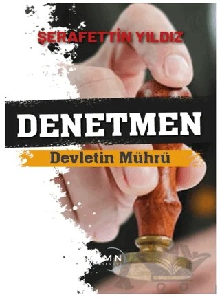 Denetmen Devletin Mührü – Şerafettin Yıldız – Liman Yayınevi kitap kapağı