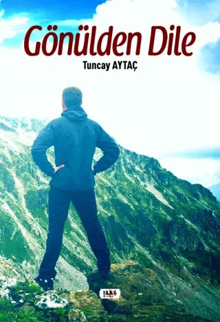 Gönülden Dile – Tuncay Aytaç – Tilki Kitap kitap kapağı