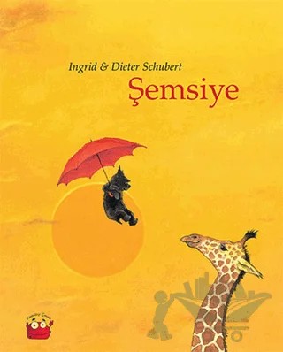 Şemsiye – Dieter Schubert, Ingrid Schubert – Kuraldışı Yayınevi kitap kapağı
