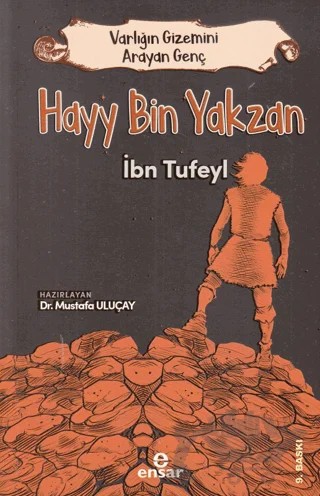 Hayy Bin Yakzan - Varlığın Gizemini Arayan Genç – İbn Tüfeyl – Ensar Neşriyat kitap kapağı