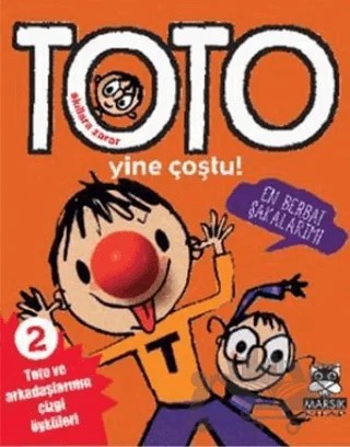 Akıllara Zarar Toto 2 - Yine Coştu – Franck Girard – Marsık Kitap kitap kapağı
