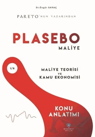 KPSS A Grubu Plasebo Maliye Teorisi ve Kamu Ekonomisi Konu Anlatımlı – Özgür Saraç – Sorubankası Net Yayınları kitap kapağı