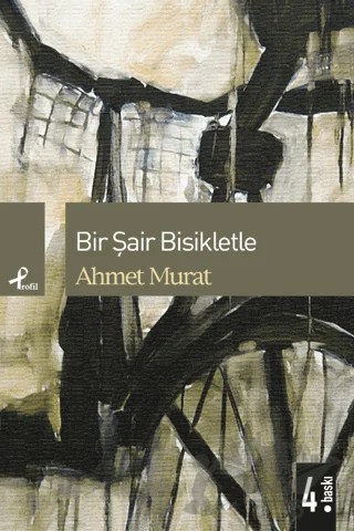 Bir Şair Bisikletle – Ahmet Murat – Profil Kitap kitap kapağı
