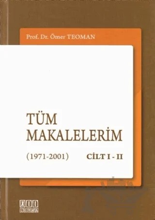 Tüm Makalelerim (1971-2001) Cilt 1-2 – Ömer Teoman – On İki Levha Yayınları kitap kapağı