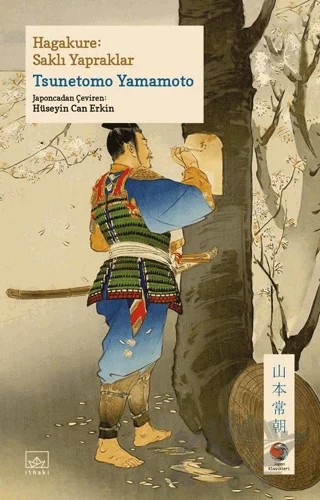 Hagakure: Saklı Yapraklar – Yamamoto Tsunetomo – İthaki Yayınları kitap kapağı