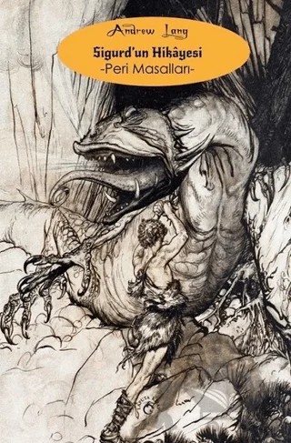 Sigurd’un Hikayesi - Peri Masalları – Andrew Lang – Laputa Kitap kitap kapağı