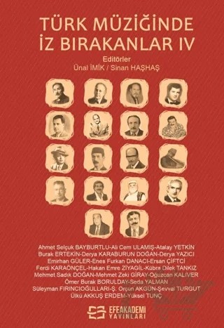 Türk Müziğinde İz Bırakanlar-IV – Ünal İmik, Sinan Haşhaş – Efe Akademi Yayınları kitap kapağı