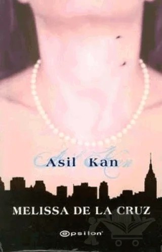 Asil Kan – Melissa De La Cruz – Epsilon Yayınevi kitap kapağı