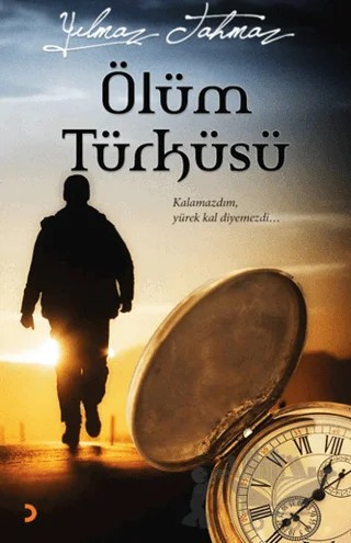 Ölüm Türküsü – Yılmaz Tahmaz – Cinius Yayınları kitap kapağı