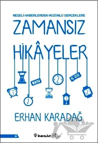 Zamansız Hikayeler – Erhan Karadağ – İnkılap Kitabevi kitap kapağı