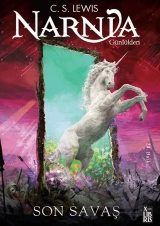 Narnia Günlükleri 7 - Son Savaş – C. S. Lewis – XLIBRIS kitap kapağı