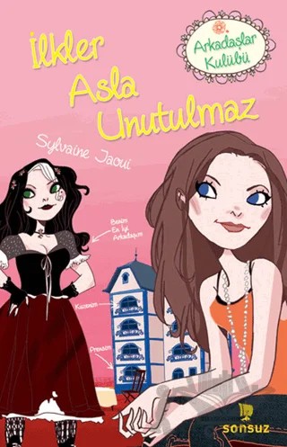 İlkler Asla Unutulmaz – Sylvaine Jaoui – Sonsuz Kitap Yayınları kitap kapağı