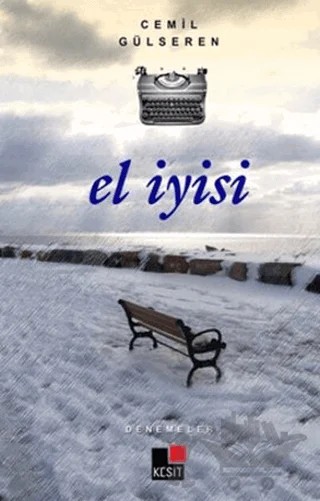 El İyisi – Cemil Gülseren – Kesit Yayınları kitap kapağı
