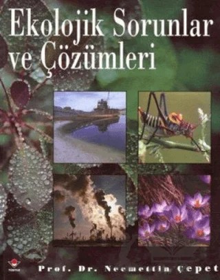Ekolojik Sorunlar ve Çözümleri – Necmettin Çepel – TÜBİTAK Yayınları kitap kapağı