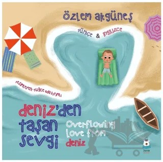 Deniz’den Taşan Sevgi – Özlem Akgüneş – Luna Çocuk Yayınları kitap kapağı