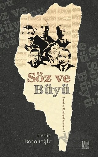 Söz ve Büyü – Bedia Koçakoğlu – Palet Yayınları kitap kapağı