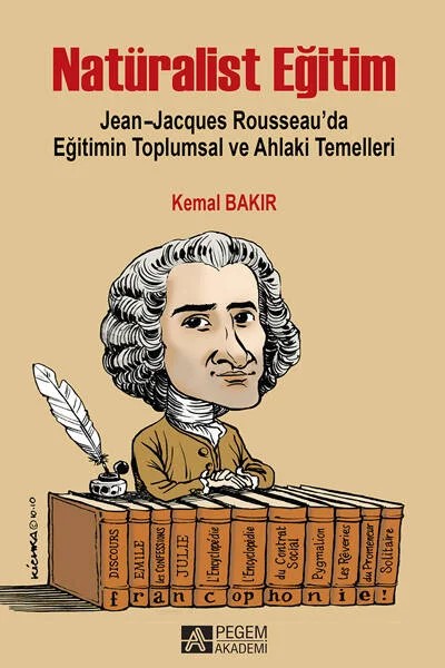 Natüralist Eğitim – Kemal Bakır – Pegem Akademi Yayıncılık kitap kapağı