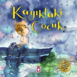 Kayıktaki Çocuk – Maya Mizuno, Sevde Tuba Okçu, Vonne Hemels – Timaş Çocuk kitap kapağı