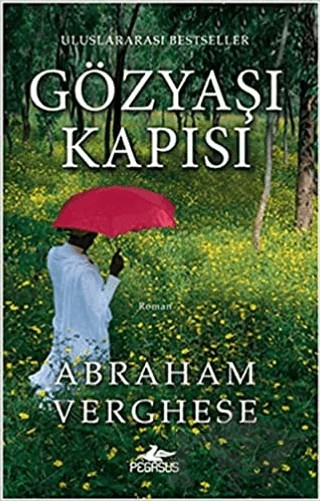 Gözyaşı Kapısı – Abraham Verghese – Pegasus Yayınları kitap kapağı