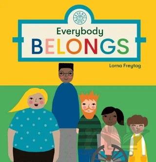 Everybody Belongs – Lorna Freytag – Templar Publishing kitap kapağı