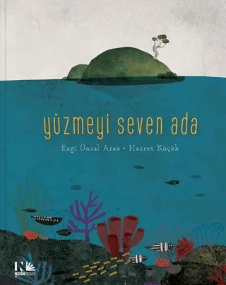 Yüzmeyi Seven Ada – Ezgi Ünsal Araz – Nesin Yayınevi kitap kapağı
