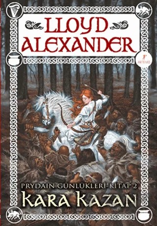 Kara Kazan - Prydain Günlükleri Kitap 2 – Lloyd Alexander – Artemis Yayınları kitap kapağı