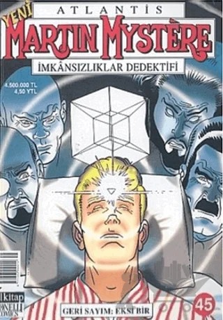 Atlantis Yeni Seri Sayı: 45 Geri Sayım: Eksi Bir Martin Mystere İmkansızlıklar Dedektifi – Lal Kitap kitap kapağı