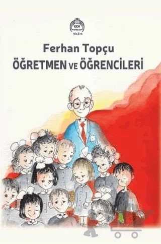 Öğretmen ve Öğrencileri – Ferhan Topçu – Kekeme Yayınları kitap kapağı