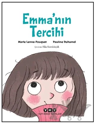 Emma’nın Tercihi – Marie Lenne- Fouquet – Yapı Kredi Yayınları kitap kapağı