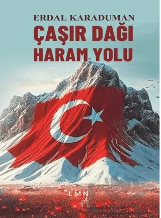 Çasır Dağı Haram Yolu – Erdal Karaduman – Liman Yayınevi kitap kapağı