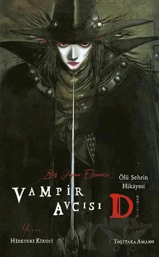 Vampir Avcısı D - Ölü Şehrin Hikayesi – Hideyuki Kikuçi – Komikşeyler Yayıncılık kitap kapağı