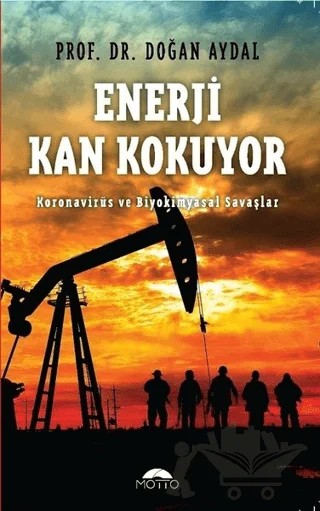 Enerji Kan Kokuyor – Doğan Aydal – Motto Yayınları kitap kapağı