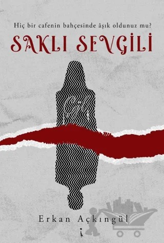 Saklı Sevgili – Erkan Açkıngül – İkinci Adam Yayınları kitap kapağı