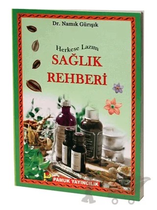 Herkese Lazım Sağlık Rehberi (Bitki-021) – Namık Gürışık – Pamuk Yayıncılık kitap kapağı
