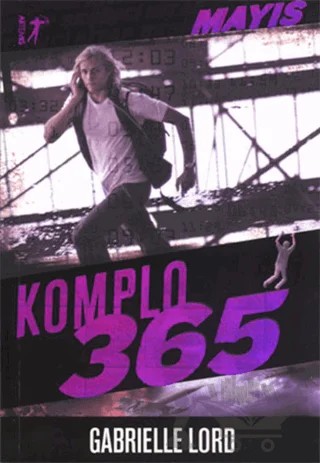 Komplo 365 : Mayıs – Gabrielle Lord – Artemis Yayınları kitap kapağı