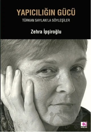 Yapıcılığın Gücü – Zehra İpşiroğlu – E Yayınları kitap kapağı