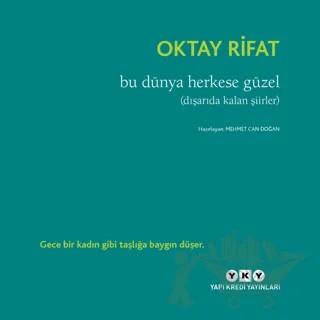 Bu Dünya Herkese Güzel – Oktay Rifat – Yapı Kredi Yayınları kitap kapağı