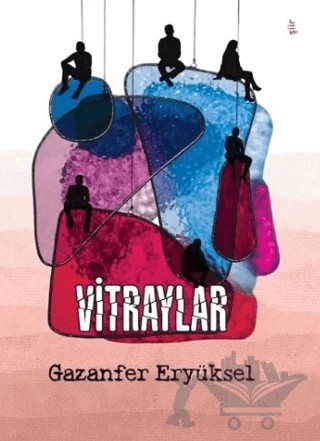 Vitraylar – Gazanfer Eryüksel – Şey Kitap kitap kapağı