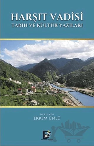 Harşıt Vadisi Tarih ve Kültür Yazıları – Ekrem Ünlü – Doğankent Belediyesi kitap kapağı