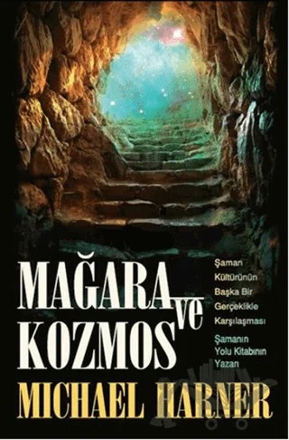 Mağara ve Kozmos – Michael Harner – Ray Yayıncılık kitap kapağı