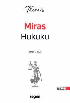 THEMIS – Miras Hukuku – İsmail Ercan – Seçkin Yayıncılık kitap kapağı