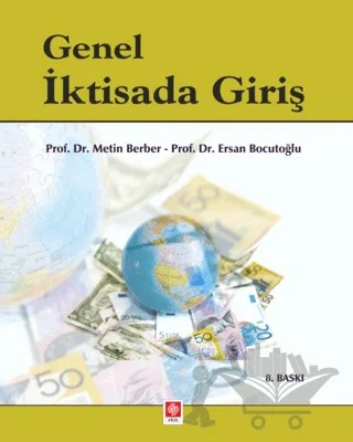 Genel İktisada Giriş – Ersan Bocutoğlu, Metin Berber – Ekin Basım Yayın kitap kapağı
