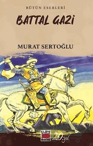 Battal Gazi – Murat Sertoğlu – Elips Kitap kitap kapağı