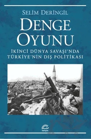 Denge Oyunu – Selim Deringil – İletişim Yayınevi kitap kapağı