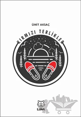 Kırmızı Terlikler – Ümit Aksaç – Luna Yayınları kitap kapağı
