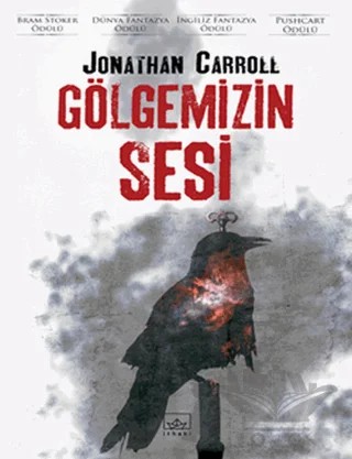Gölgemizin Sesi – Jonathan Carroll – İthaki Yayınları kitap kapağı
