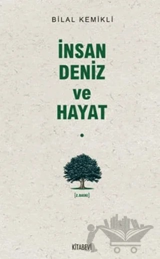 İnsan Deniz ve Hayat – Bilal Kemikli – Kitabevi Yayınları kitap kapağı