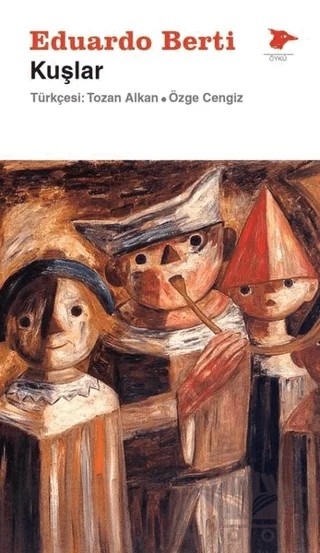 Kuşlar – Eduardo Berti – Alakarga Sanat Yayınları kitap kapağı